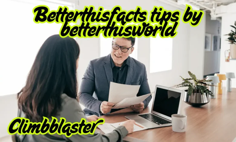 betterthisfacts tips by betterthisworld